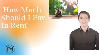How Much Should I Pay in Rent?