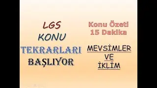 MEVSİMLER VE İKLİM KONU ÖZETİ ( 15 DAK.) Açıklamadaki Linklere Dikkat