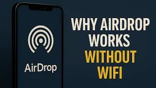 Why AirDrop Works Without WiFi &ndash; And How It Knows Who&rsquo;s Nearby
