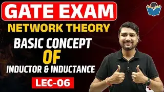 Lec 06 (old) Basic Concept of #inductor & #inductance #gate #gcentrickapp #networktheory #nas