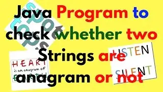 Java program to check two strings are anagram or NOT
