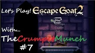 Let's Play! Escape Goat 2 #7