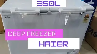350L HAIER DEEP FREEZER || HFC-350DM5 DEEP FREEZER || DEEP FREEZER || COMERCIAL FREEZER