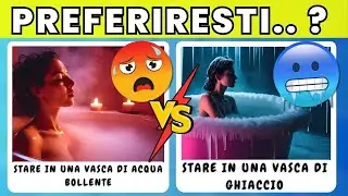 🔥 Preferiresti…? Edizione ESTREMA! Caldo o Freddo? ❄️
