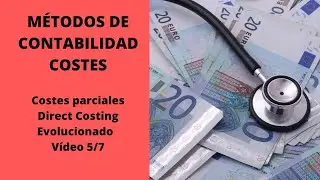 ( 5/7) Método de costes parciales Direct Costing Evolucionado, ejemplo práctico en Excel