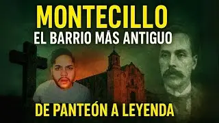 &ldquo;Montecillo: el barrio m&aacute;s antiguo y oscuro de San Luis Potos&iacute;&rdquo;