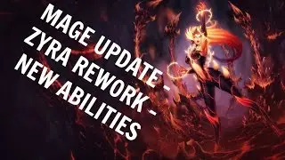 NEU!!! MAGE UPDATE - ZYRA REWORK - ABILITIES | League of Legends