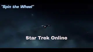 Star Trek Online - Spin the Wheel Mission