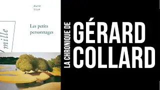 [LIVRE] LA CHRONIQUE DE G&Eacute;RARD COLLARD - LES PETITS PERSONNAGES