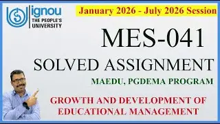 IGNOU MES-041 Assignment 2026 🔥 Educational Administration & Management | PGDEMA