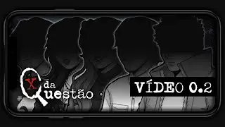VÍDEO ZERO.2 | X da Questão RPG