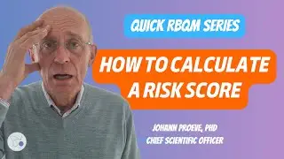 How to Calculate a Risk Score in Clinical Research Risk Management?