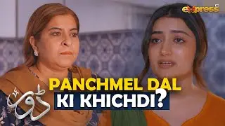 𝗣𝗮𝗻𝗰𝗵𝗺𝗲𝗹 𝗗𝗮𝗮𝗹 𝗞𝗶 𝗞𝗵𝗶𝗰𝗵𝗱𝗶 ...? | Dorr | Best Drama | Saba Bukhari | Express TV