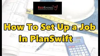 2. How To Set Up a Job In PlanSwift
