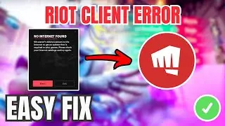 How To Fix Riot Client No Internet Found (EASY GUIDE) 2026