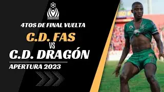 RESUMEN | C.D. L.A FAS 0-1 C.D  DRAG&Oacute;N| CUARTOS DE FINAL VUELTA | TORNEO APERTURA 2O23