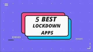 5 Best Lockdown Apps