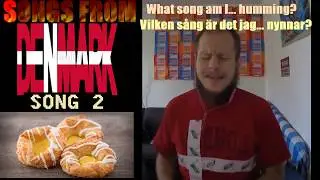 Songs from Denmark - What song am I...hymming?