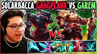 SOLARBACCA Gangplank Vs Garen Top - NA Grandmaster - Patch 14.9
