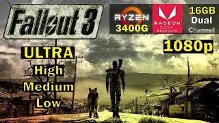 Fallout 3 | Low To ULTRA | Ryzen 5 3400g | 16gb - Dual channel | Vega 11 | 1080p