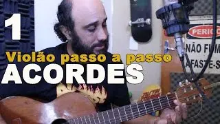 Aula 1 - Violão Para Quem Nunca Conseguiu Aprender