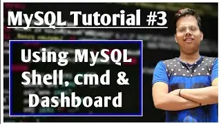 How to use MySQL #3 | MySQL Shell | Command Line | Workbench | #mysql #database #how_to_use_mysql
