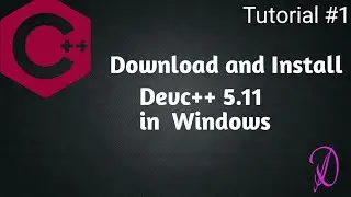 How to download & install latest  Devc++ 5.11 in windows xp/7/8/10. | Programming With Danish