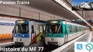 L'histoire du MF 77 sur le r&eacute;seau parisien avant son remplacement