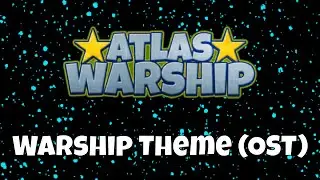 Atlas Earth - Warship Theme (FULL SONG)