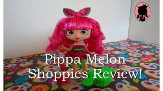 Pippa Melon SHOPPIES Review!