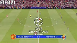 FIFA 21 | Manchester United vs Villarreal - Champions League - Full Gameplay