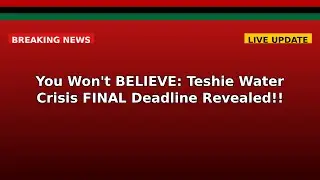 You Won't BELIEVE: Teshie Water Crisis FINAL Deadline Revealed!!