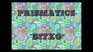 Prismatics -  Bitxo
