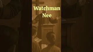 Watchman Nee #missionarystories #christianhistory #christiandocumentary