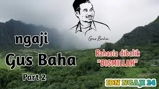Gus Baha: Rahasia di Balik 