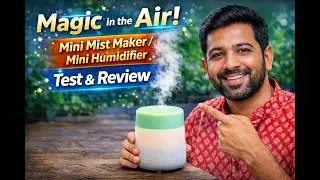 Magic in the Air! Mini Mist Maker/Mini Humidifier Test & Review