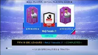 FIFA19 SBC LEAGUES : Meiji Yasuda J1 ☆COMPLETED☆