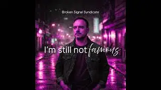 Broken Signal Syndicate - Lay It On Me