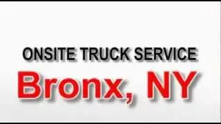 Onsite Truck Service in Bronx, NY | 24 Hour Find Truck Service
