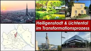 Heiligenstadt & Lichtental im Transformationsprozess (2021 - 9./ 19. Bezirke)