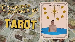 17. L'Etoile - &Eacute;tude des Arcanes du Tarot #tarot #formation