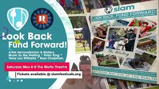 Look Back, Fund Forward FUNDRAISER for SLAM
