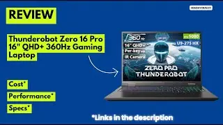 Thunderobot Zero 16 Pro Review &ndash; RTX 5080 Gaming Laptop with 360Hz QHD+ Display & Intel Core Ultra 9