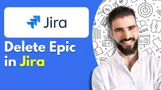 How to Delete An Epic in Jira 2025 (Full Guide)