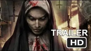 CURSE OF THE NUN Official Trailer 2018 Horror Movie