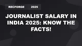 Journalist Salary India 2025 | Average Income & Job Opportunities