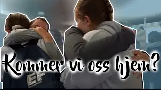KOMMER VI OSS HJEM? // VLOG