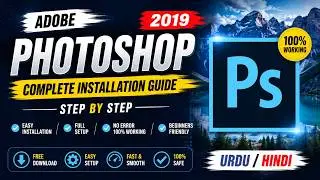 How To Install Adobe Photoshop 2019 Full Version