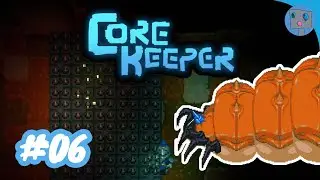 HE'S COMING! | (GHORM THE DEVOURER) Core Keeper #06 (PC Lets Play)