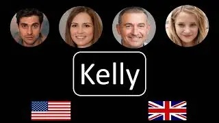 How to pronounce Kelly